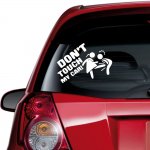 Car Sticker - Don't Touch my Car 01