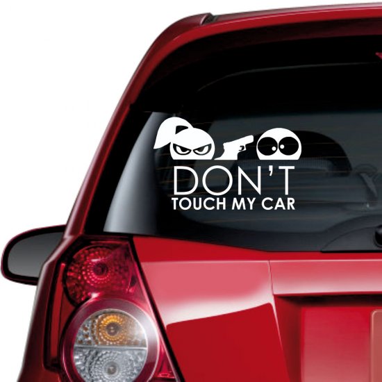 Car Sticker - Don't Touch my Car 04