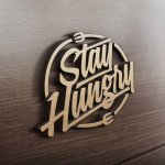 MDF Ξύλινο Σχέδιο - Stay Hungry