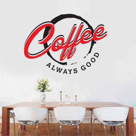 Αυτοκόλλητο Τοίχου - Coffee always good