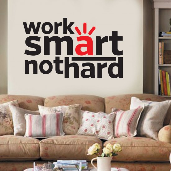Αυτοκόλλητο Τοίχου - Work Smart