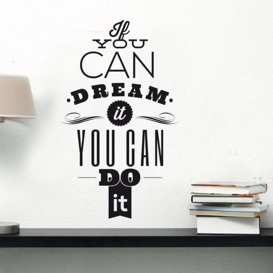 Αυτοκόλλητο Τοίχου - Dream It Αυτοκόλλητο Τοίχου - Dream It