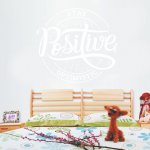 Αυτοκόλλητο Τοίχου - Stay Positive Χρώμα Άσπρο